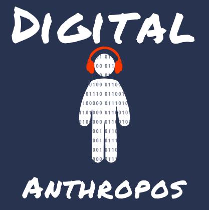 Digital Anthropos
