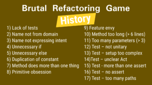 Brutal Refactoring Game History