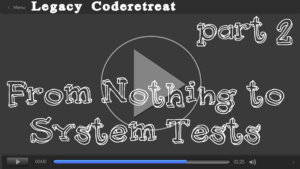 From Nothing to System Tests Legacy Code
